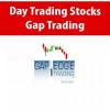 Day Trading Stocks – Gap Trading