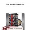 Dean Somerset – Post Rehab Essentials