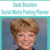 Dede Stockton – Social Media Posting Planner