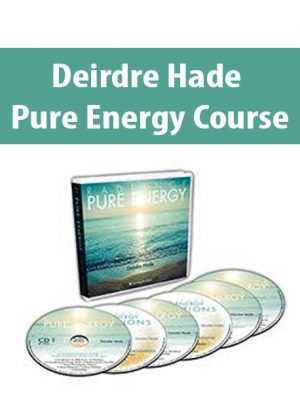 Deirdre Hade – Pure Energy Course