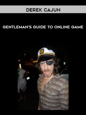 Derek Cajun – Gentleman’s Guide to Online Game