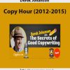 Derek Johanson – Copy Hour (2012-2015)