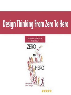 Design Thinking From Zero To Hero