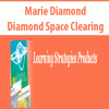 Diamond Space Clearing by Marie Diamond