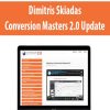 Dimitris Skiadas - Conversion Masters 2.0 Update