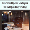 directional option strategies for swing and day trading