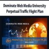 Dominate Web Media University – Perpetual Traffic Flight Plan