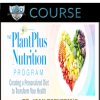 Dr. Joan Borysenko – The Plant Plus Nutrition Program