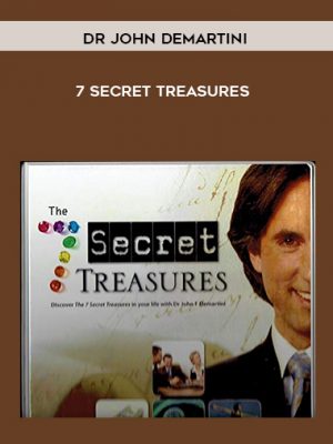 Dr John Demartini – 7 Secret Treasures