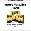 Dr. Paul Dobransky – Mature Masculine Power