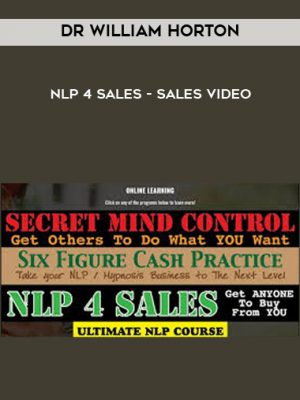 Dr William Horton – NLP 4 Sales – Sales Video