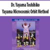 Dr. Yayama Toshihiko – Yayama Microcosmic Orbit Method