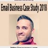 Duston McGroarty – Email Business Case Study 2018