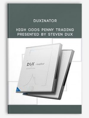 Duxinator : High Odds Penny Trading Presented by Steven Dux