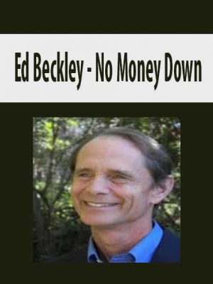 Ed Beckley – No Money Down
