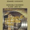 Edward G.Rogoff – Bankable Business Plans (2nd Ed.)