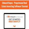 Edward Hayes – Propstream Real Estate Investing Software Tutorial