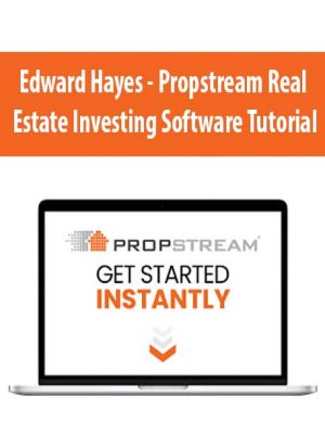 Edward Hayes – Propstream Real Estate Investing Software Tutorial