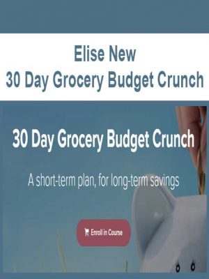 Elise New – 30 Day Grocery Budget Crunch