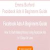Emma Burford – Facebook Ads A Beginners Guide