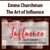 emma churchman the art of influence