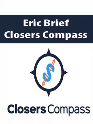 Eric Brief – Closers Compass