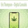 eric thompson digital cannabis