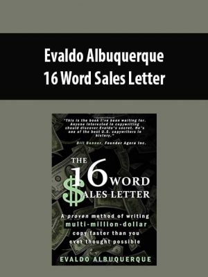 Evaldo Albuquerque – 16 Word Sales Letter