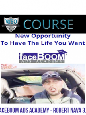 Faceboom Ads Academy – Robert Nava 3.4 Million Ecommerce Shopify Training