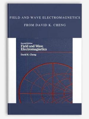 Field and Wave Electromagnetics – David K. Cheng