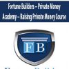 fortune builders private money academy raising private money course