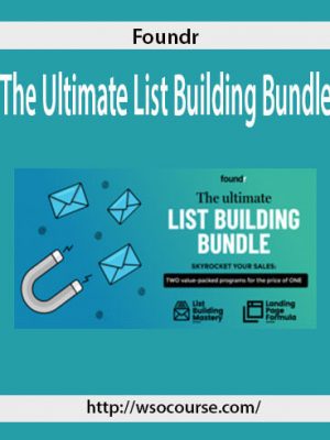 Foundr – The Ultimate List Building Bundle