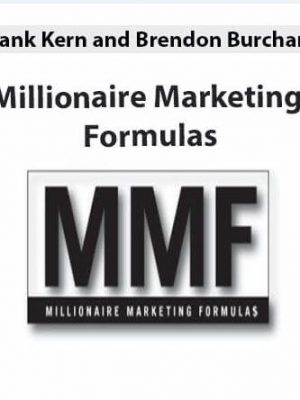 Frank Kern and Brendon Burchard - Millionaire Marketing Formulas