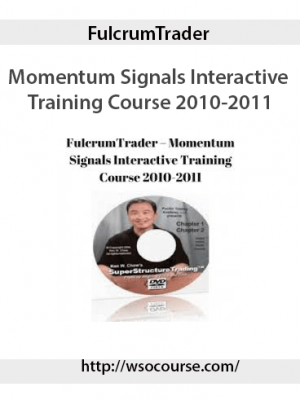 FulcrumTrader – Momentum Signals Interactive Training Course 2010-2011