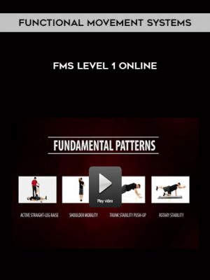 Functional Movement Systems – FMS Level 1 Online