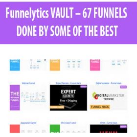 Funnelytics VAULT - 67 FUNNELS DONE BY SOME OF THE BEST