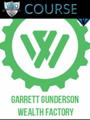 Garrett Gunderson – Wealth Factory