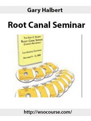 Gary Halbert – Root Canal Seminar