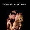 GB – David Wygant – Become Her Sexual Fantasy