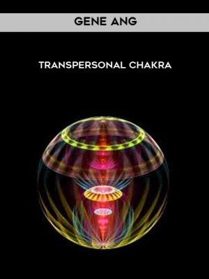 Gene Ang – Transpersonal Chakra