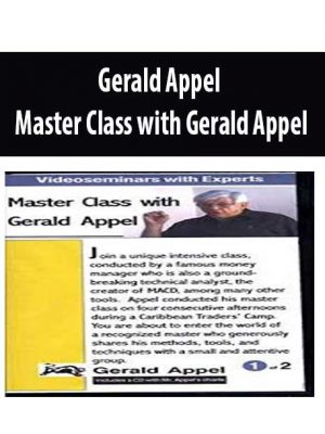 Gerald Appel – Master Class with Gerald Appel