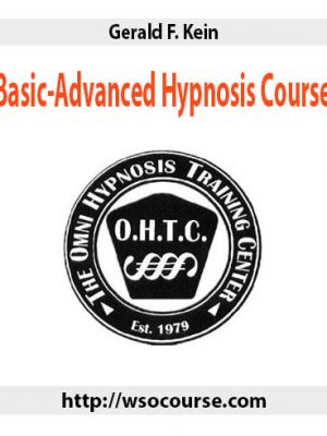 Gerald F. Kein – Basic-Advanced Hypnosis Course