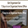 Get Organized Gal – 7 Days to an Organized Home Office