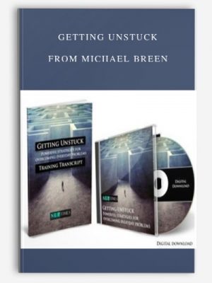 Getting Unstuck from Michael Breen