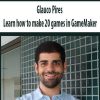 glauco pires learn how to make 20 games in gamemaker