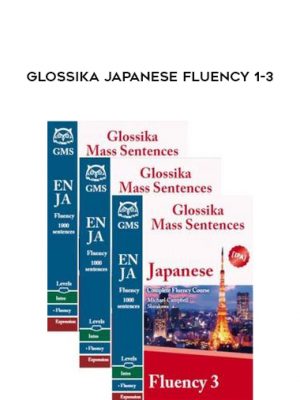 Glossika Japanese Fluency 1-3