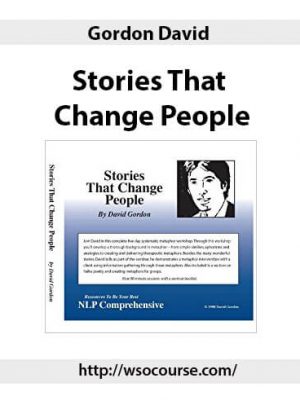 Gordon David – Stories That Change People