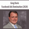 greg davis facebook ads domination 2020