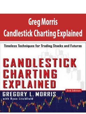Greg Morris – Candlestick Charting Explained