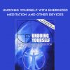 Christopher S. Hyatt – Undoing Yourself With Energized Meditation and Other Devices
